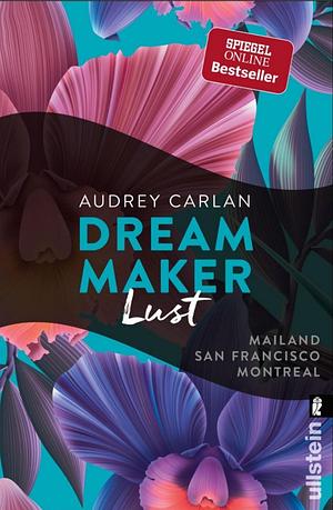 Dream Maker - Lust by Audrey Carlan