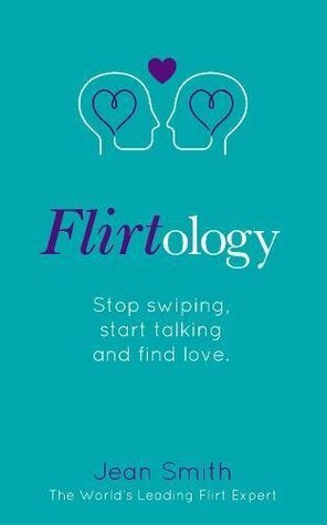 Flirtology by Jean Smith