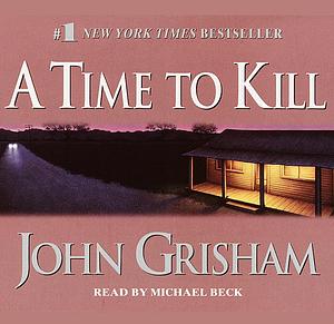 A Time to Kill by John Grisham