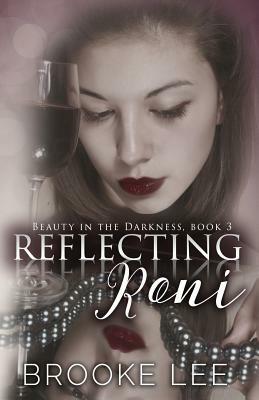 Reflecting Roni by Brooke Lee