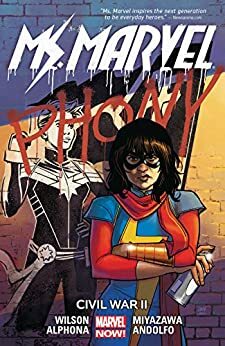 Ms. Marvel Vol. 6: Civil War II by G. Willow Wilson