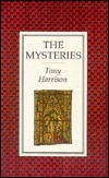 The Mysteries by Tony Harrison