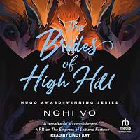 The Brides of High Hill by Nghi Vo