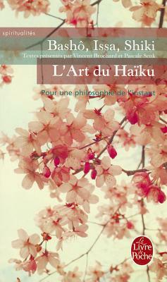 L'Art Du Haïku by Ysha, Shiki, Basho