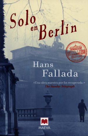 Solo En Berlin by Hans Fallada
