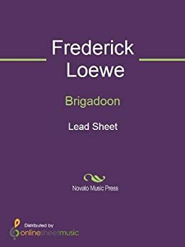 Brigadoon by Frederick Loewe