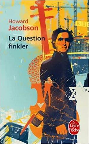 La Question finkler by Howard Jacobson