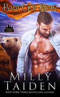 Baby Got Bear by Milly Taiden