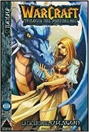 Warcraft Trilogía del Pozo del Sol #1: La cacería del Dragón by Richard A. Knaak