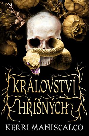 Království hříšných by Kerri Maniscalco