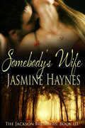 Somebody's Wife by Jasmine Haynes