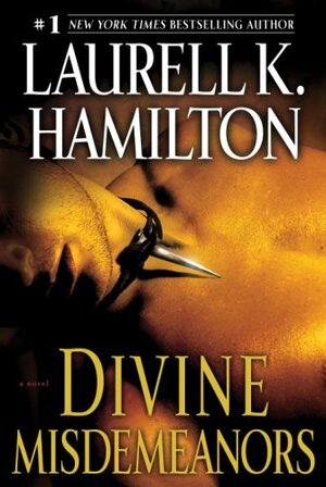 Divine Misdemeanors by Laurell K. Hamilton