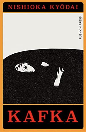 Kafka: A Graphic Novel Adaptation by Nishioka Kyodai