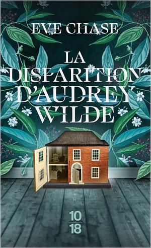 La disparition d'Audrey Wilde by Eve Chase