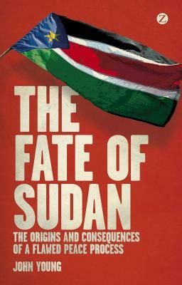 The Fate of Sudan by John Young