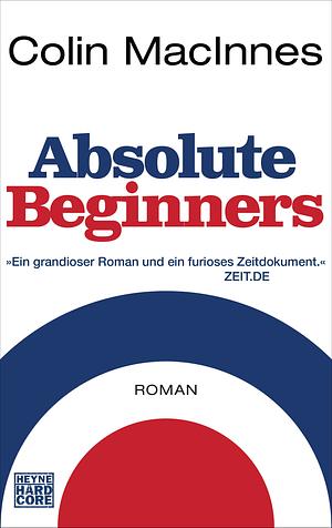 Absolute Beginners by Colin MacInnes