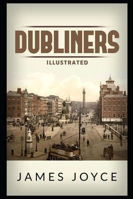 Dubliners Illustrated by James Joyce