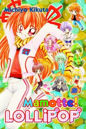 Mamotte! Lollipop, Vol. 02 by Michiyo Kikuta