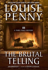 The Brutal Telling by Louise Penny