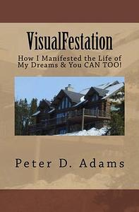 VisualFestation by Peter D. Adams