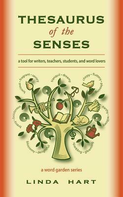 Thesaurus of the Senses by Linda Hart