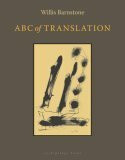 ABC of Translation: Poems & Drawings by Willis Barnstone