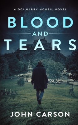 Blood and Tears by John Carson