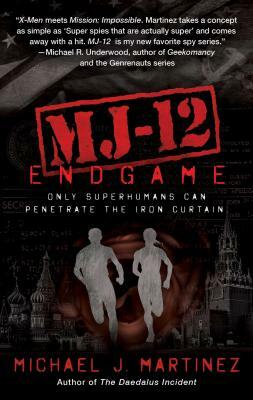 Mj-12: Endgame: A Majestic-12 Thriller by Michael J. Martinez