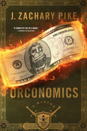 Orconomics by J. Zachary Pike