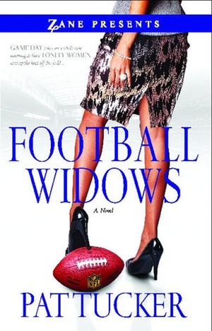 Football Widows by Pat Tucker