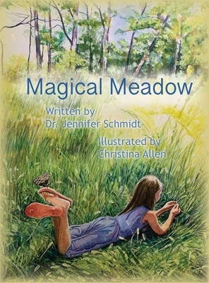 Magical Meadow by Jennifer Schmidt