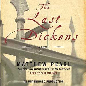 The Last Dickens by Matthew Pearl