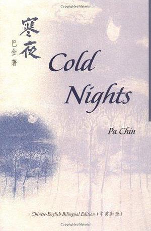 Cold Nights by Ba Jin, Ba Jin