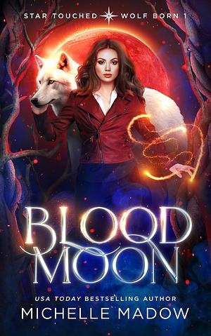 Blood Moon  by Michelle Madow