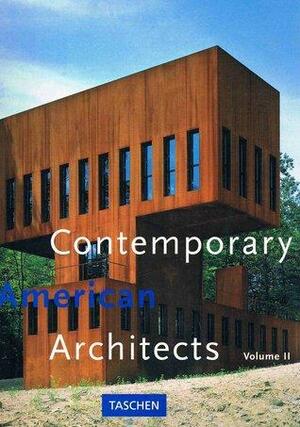 Contemporary American Architects: Volume II by Philip Jodidio