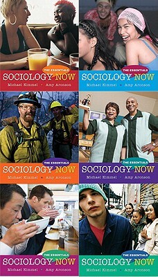 Sociology Now: The Essentials Value Package (Includes Mysoclab Coursecompass with E-Book Student Access ) by Michael S. Kimmel, Amy Aronson