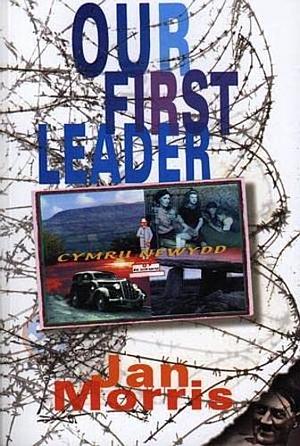 Our First Leader by Jan Morris