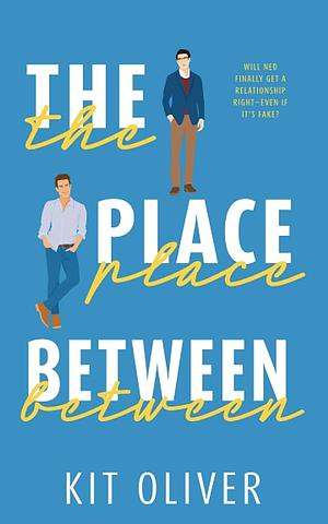 The Place Between by Kit Oliver