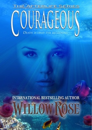 Courageous by Willow Rose