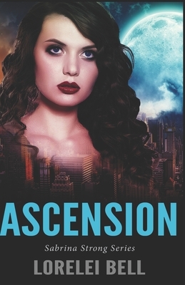 Ascension by Lorelei Bell