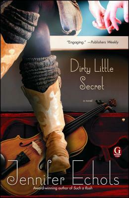 Dirty Little Secret by Jennifer Echols