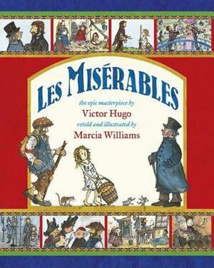 Les Misérables by Marcia Williams
