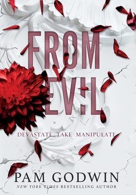 From Evil: Books 4-6 by Pam Godwin