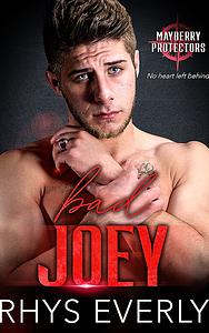 Bad Joey by Rhys Everly