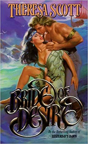 Bride of Desire by Theresa Scott