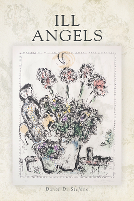 Ill Angels by Dante Di Stefano