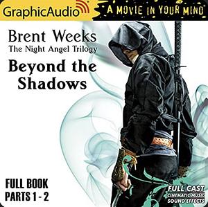 Beyond the Shadows by Brent Weeks