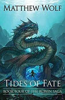 Tides of Fate by Matthew Wolf