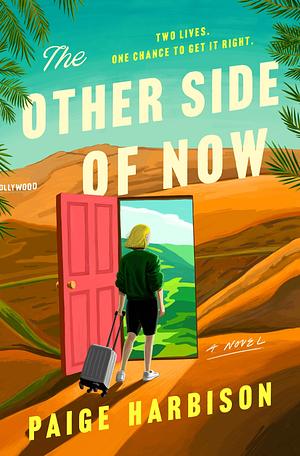 The Other Side of Now: A Novel by Paige Harbison, Paige Harbison