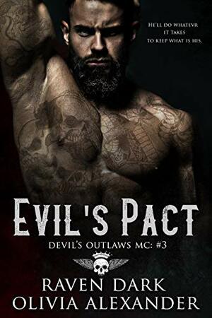 Evil's Pact by Raven Dark, Olivia Alexander